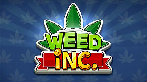 download Weed inc apk